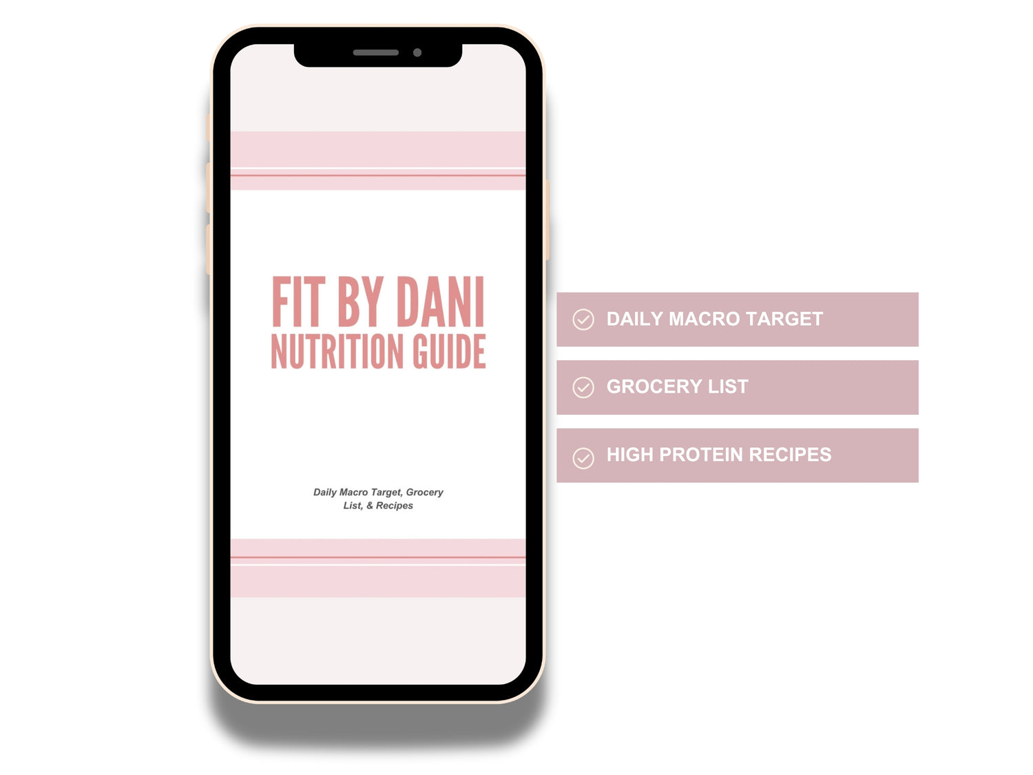 Phone displaying the 'Fit by Dani Nutrition Guide' app on a white background